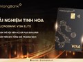  “Trải nghiệm tinh hoa” – cùng Thẻ KienlongBank Visa Elite
