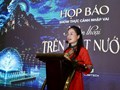 Sắp diễn ra chương trình Nghệ thuật “Long mạch Nà Hang - Huyền thoại trên mặt nước”