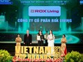 ROX Living được vinh danh “Top 10 Thương hiệu phát triển Bất động sản hàng đầu Việt Nam”