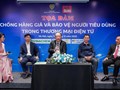  Toạ đàm ‘Chống hàng giả và bảo vệ người tiêu dùng trong thương mại điện tử’