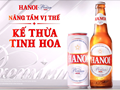 Hanoi Premium - Nâng tầm vị thế - Kế thừa tinh hoa