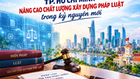 TP. Hồ Chí Minh nâng cao chất lượng xây dựng pháp luật trong kỷ nguyên mới