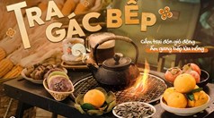 Phê Ta ra mắt “Gác Bếp” - trải nghiệm nướng trà độc nhất giữa lòng phố thị 