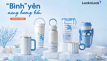 LocknLock khuấy đảo mùa hè với bộ sưu tập Coastal dành cho hội mê biển