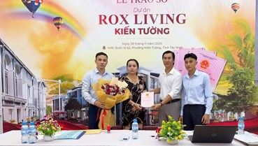 ROX Living Kiến Tường trao sổ hồng cho khách hàng, khẳng định năng lực và trách nhiệm của chủ đầu tư