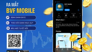 Baoviet Fund ra mắt ứng dụng BVF Mobile, ứng dụng đầu tư và giao dịch chứng chỉ quỹ thông minh