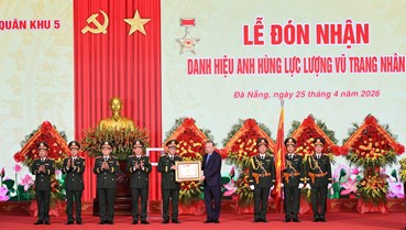 Quân khu 5 đón nhận danh hiệu Anh hùng Lực lượng vũ trang nhân dân