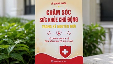 Ra mắt cuốn sách “Chăm sóc sức khỏe chủ động trong kỷ nguyên mới” của tác giả Lê Quang Phiêu