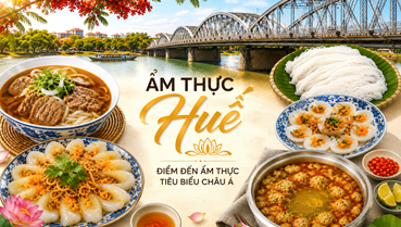 Huế vào danh sách điểm đến ẩm thực truyền thống tiêu biểu của châu Á