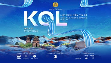 Hơn 60 KOL sẽ tham gia Hội nghị “KOL Liên minh Niềm tin số – Kiến tạo không gian số Gia Lai” ngày 19/09