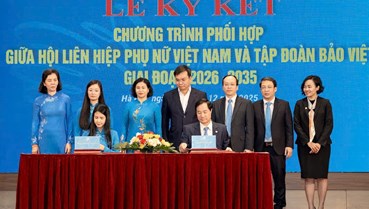 Hội Liên hiệp Phụ nữ Việt Nam và Tập đoàn Bảo Việt ký kết chương trình phối hợp giai đoạn 2026 – 2035