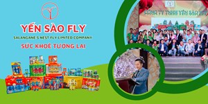 Yến Sào Fly: Hành trình xây dựng thương hiệu với chất lượng vượt trội