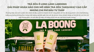 Tại sao mô hình nhượng quyền của LaBoong được nhiều nhà đầu tư săn đón?