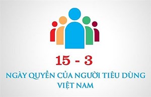 Nhân kỷ niệm Ngày Quyền của người tiêu dùng (15/3): Được bảo vệ và biết tự bảo vệ 