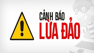 Cảnh giác 7 chiêu thức lừa đảo trực tuyến