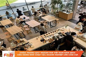Cuộc thanh lọc ngành F&B: Thách thức và xu hướng 2025