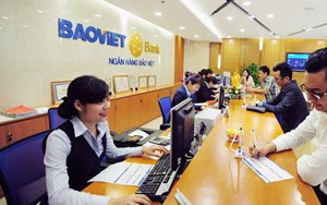BaoViet Bank bất ngờ tăng lãi suất huy động một số kỳ hạn