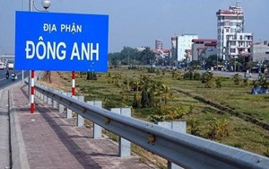 Hà Nội chốt kế hoạch đưa Đông Anh lên quận trong tháng 7/2023