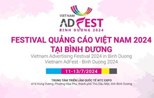 Festival Quảng cáo Việt Nam 2024 sẽ khai mạc ngày 11/7 tại Bình Dương