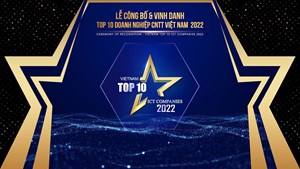 Vinh danh TOP 10 doanh nghiệp công nghệ thông tin Việt Nam 2022