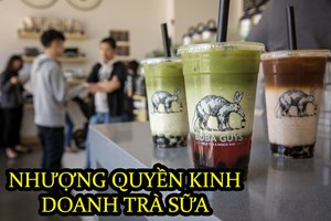 Lợi nhuận không như mơ: Mặt trái của nhượng quyền trà sữa