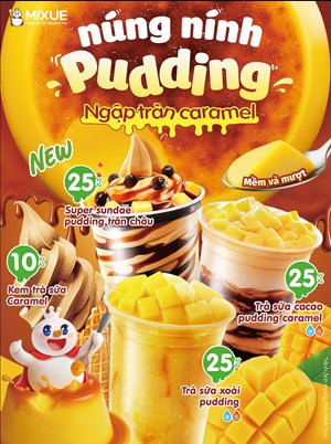 Mixue nâng tầm đồ uống với bộ sưu tập Pudding mới