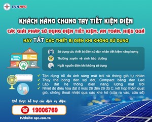 Tiêu thụ điện tại miền Bắc tăng kỷ lục: EVNNPC và Hà Nội tiết giảm điện tự dùng tại công sở làm việc