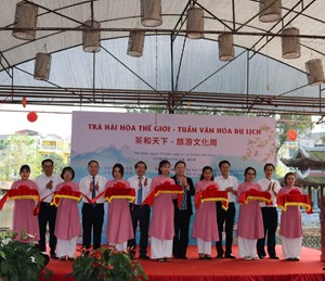 ''Trà hài hòa thế giới - Tuần Văn hóa du lịch'': Sự kiện tăng cường giao lưu, hợp tác Việt Nam - Trung Quốc