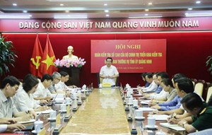 Quảng Ninh: Đoàn kiểm tra của Bộ Chính trị triển khai kiểm tra Ban Thường vụ Tỉnh ủy