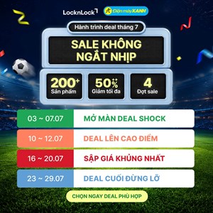 Hơn 200 sản phẩm LocknLock đồng loạt ưu đãi đến 50% tại Điện Máy Xanh