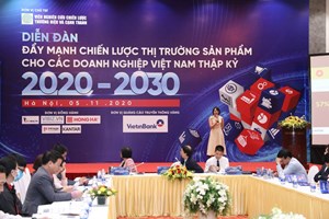 Đẩy mạnh chiến lược thị trường sản phẩm cho các doanh nghiệp Việt Nam thập kỷ 2020-2030