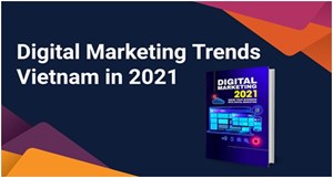 Ra mắt REPORT “50 Vietnam Digital Marketing Report 2021”