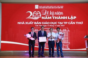 20 năm NXB Giáo dục Việt Nam tại TP. Cần Thơ: Bền bỉ gieo chữ nơi đất học phương Nam