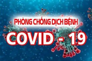 Tăng cường các biện pháp ngăn chặn dịch COVID-19 