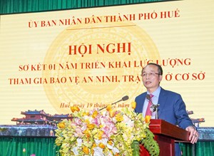 Huế sơ kết một năm phát huy hiệu quả lực lượng bảo vệ an ninh, trật tự ở cơ sở