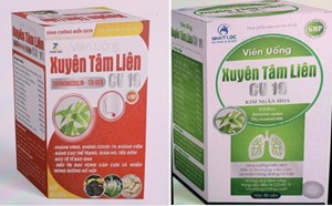 Cảnh báo 2 sản phẩm Xuyên Tâm Liên giả mạo hỗ trợ điều trị Covid-19