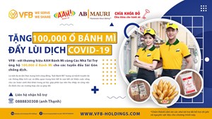 AAH Bánh Mì: Tặng 100.000 ổ bánh mì - Đẩy lùi Covid-19