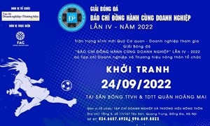 Khởi động Giải bóng đá “Báo chí đồng hành cùng Doanh nghiệp” lần IV năm 2022