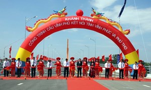 Khánh thành cầu Vĩnh Phú nối tỉnh Vĩnh Phúc và tỉnh Phú Thọ