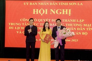 Sơn La: Công bố quyết định thành lập Trung tâm Xúc tiến đầu tư, Thương mại và Du lịch