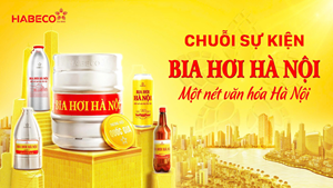 Chuỗi sự kiện “Bia hơi Hà Nội - Một nét văn hóa Hà Nội” hè 2026: Lan tỏa bản sắc Thủ đô đến các tỉnh, thành