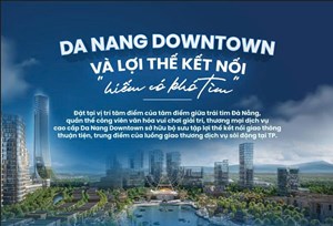 Da Nang Downtown – “Tâm điểm của tâm điểm” – Biểu tượng mới của Đà Nẵng bên sông Hàn