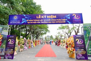 Trường Đại học Intracom kỷ niệm 20 năm thành lập và khởi công phân hiệu tại Hà Nội