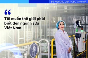 Những câu nói của bà Mai Kiều Liên làm nên “chất” Vinamilk