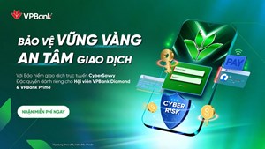 VPBank tri ân khách hàng với gói Bảo hiểm giao dịch trực tuyến, quyền lợi chi trả đến 300 triệu đồng/khách hàng