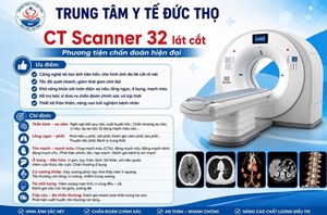 Trung tâm Y tế Đức Thọ: Chụp CT Scanner 32 lát cắt – Đọc và chẩn đoán trực tiếp bởi chuyên gia bệnh viện Trung ương Huế