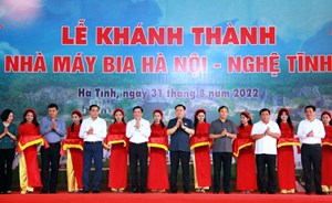 Hà Tĩnh: Khánh thành Nhà máy Bia Hà Nội - Nghệ Tĩnh