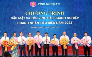 Nghệ An: Tổ chức tôn vinh các doanh nghiệp, doanh nhân tiêu biểu