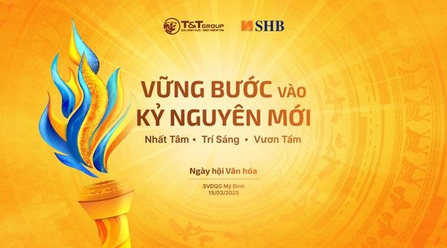 Ng&agrave;y hội Văn h&oacute;a SHB &amp; T&amp;T Group sẽ diễn ra v&agrave;o ng&agrave;y 15/3/2025 tại s&acirc;n vận động quốc gia Mỹ Đ&igrave;nh &nbsp;