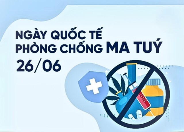 Ng&#224;y Thế giới ph&#242;ng, chống ma t&#250;y 26/6: Huy động sức mạnh cả cộng đồng - Ảnh 1